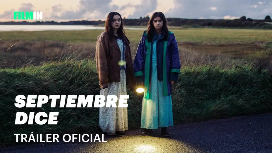 Відео до фільму September Says — Septiembre dice - Tráiler | Filmin