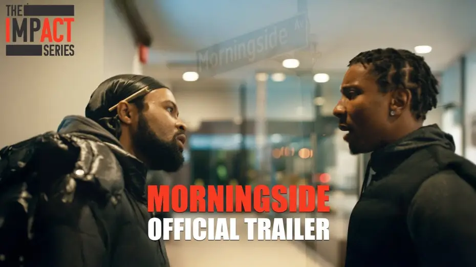 Відео до фільму Morningside — MORNINGSIDE Official Trailer | Fefe Dobson, Kiana Madeira | A Story of Community & Resistance