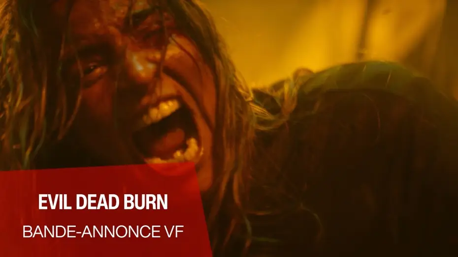 Відео до фільму Evil Dead Burn — EVIL DEAD BURN - Bande-annonce VF