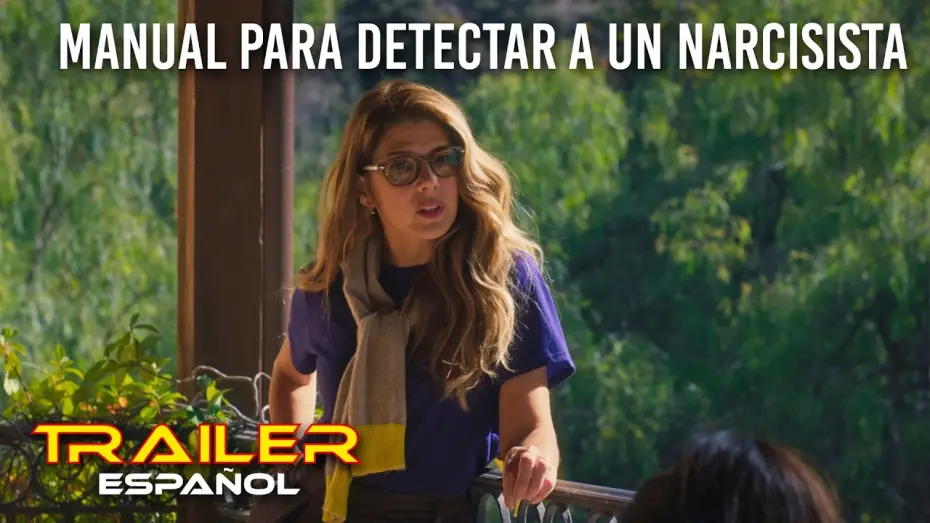 Відео до фільму Ти зустрічаєшся з нарцисом! — Manual para detectar a un narcisista - Tráiler español