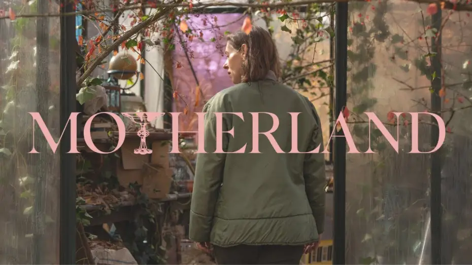 Відео до фільму Motherland — Official Trailer