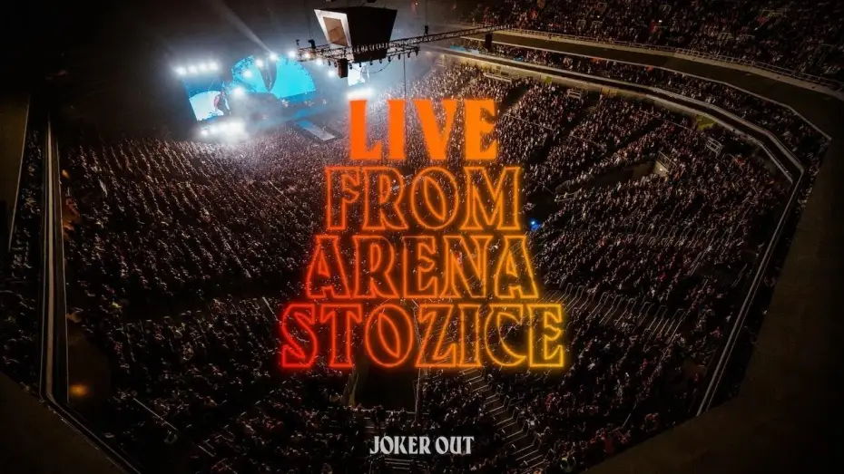 Відео до фільму Joker Out - Live from Arena Stožice — Joker Out - Live from Arena Stozice