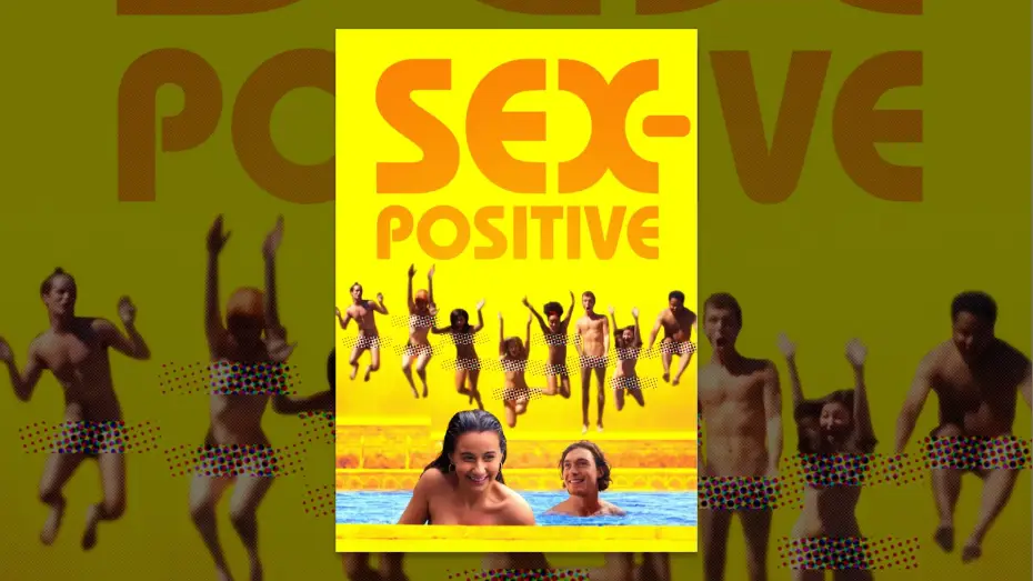 Відео до фільму Sex-Positive — Trailer