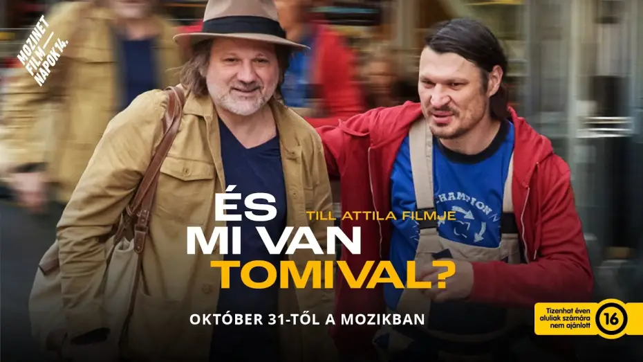 Відео до фільму És mi van Tomival? — És mi van Tomival? (16) - Till Attila filmjének az előzetese I Mozinet