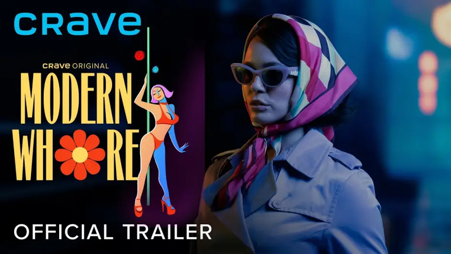 Відео до фільму Modern Whore — Official Trailer | Modern Whore (Crave Original)