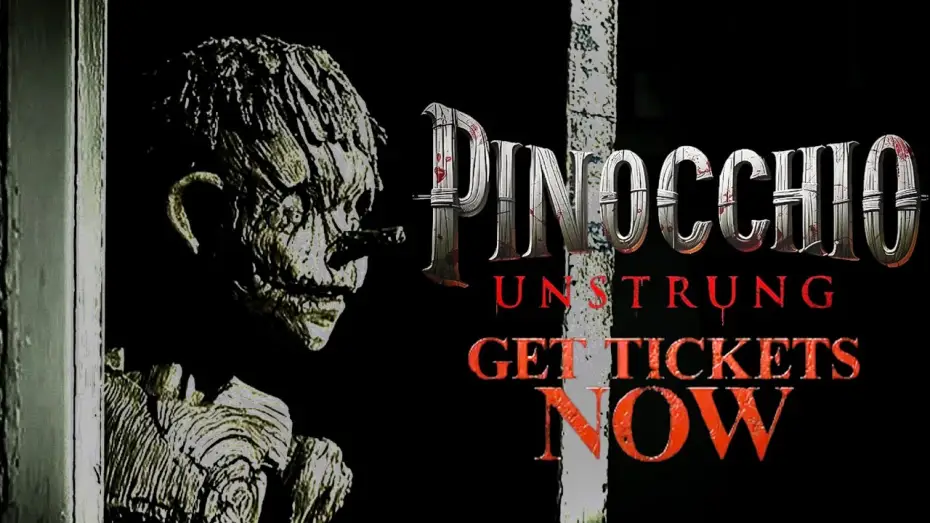 Відео до фільму Pinocchio: Unstrung — PINOCCHIO UNSTRUNG - "Get Your Tickets" Trailer