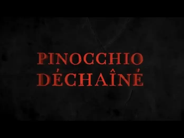 Відео до фільму Pinocchio: Unstrung — Pinocchio déchainé - Bande-annonce en VF