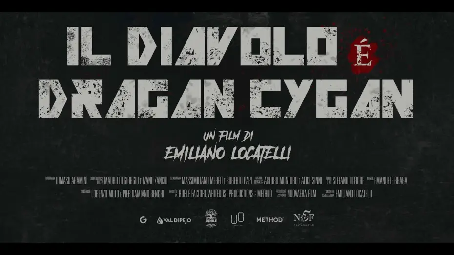 Відео до фільму Il Diavolo è Dragan Cygan — IL DIAVOLO È DRAGAN CYGAN - Official Trailer