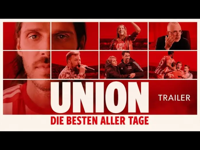 Відео до фільму Union - Die besten aller Tage — Union – Die besten aller Tage | Offizieller Trailer Deutsch | Ab 04. April im Kino
