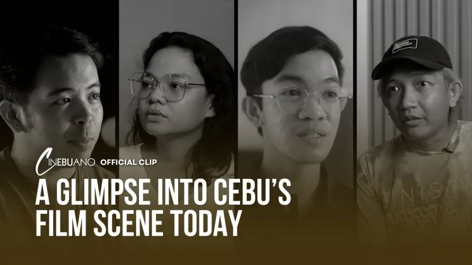 Відео до фільму Cinebuano — A Glimpse Into Cebu's Film Scene Today | Cinebuano | Official Clip