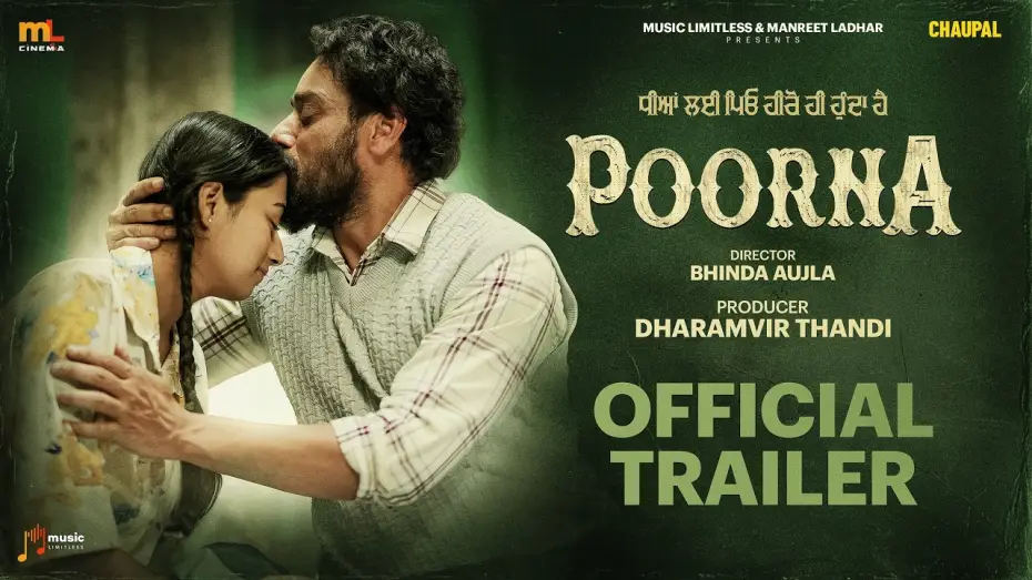Відео до фільму Poorna | Poorna (Official Trailer) | Bhinda Aujla | Dharamvir Thandi | Manreet Ladhar | Chaupal | ML Cinema