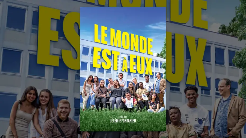 Відео до фільму Le monde est à eux — Le monde est à eux