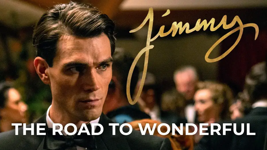 Відео до фільму Jimmy — JIMMY – The Road to Wonderful