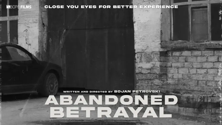 Відео до фільму Напуштено предавство | Abandoned Betrayal - Short Audio Film