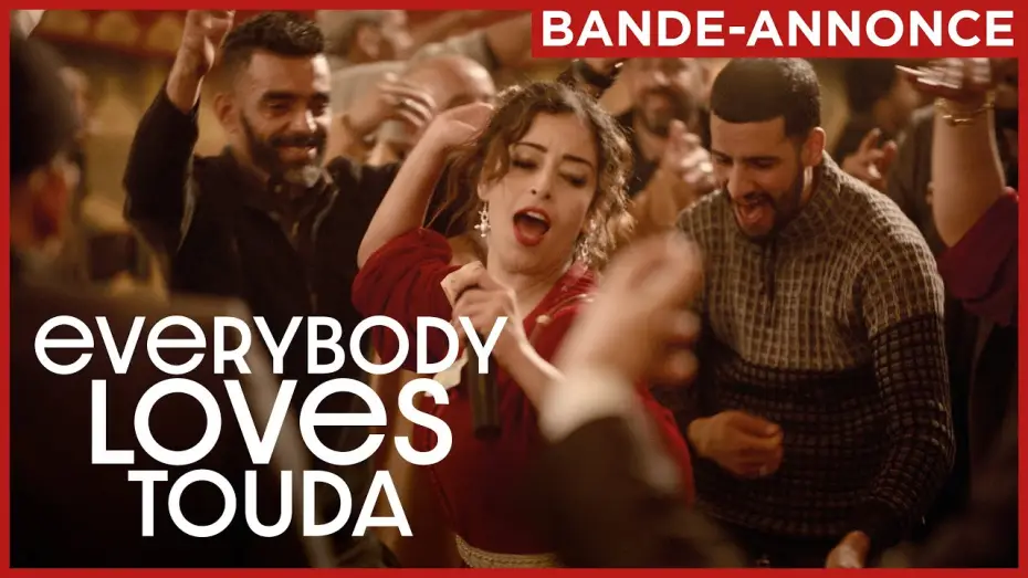 Відео до фільму في حب تودا — EVERYBODY LOVES TOUDA | Le 18 décembre au cinéma.