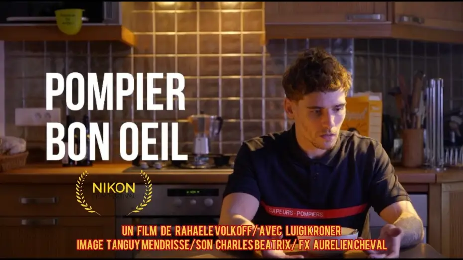 Відео до фільму Pompier, bon œil — Pompier, bon œil
