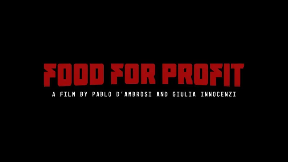 Відео до фільму Food for Profit — Official Trailer