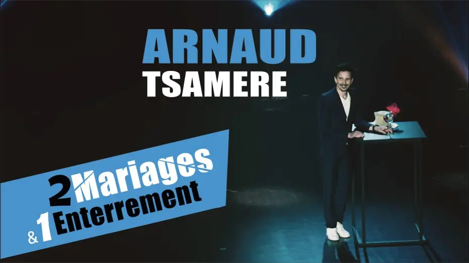 Відео до фільму Arnaud Tsamere : 2 mariages & 1 enterrement — Arnaud Tsamere - 2 mariages & 1 enterrement - Extrait du spectacle