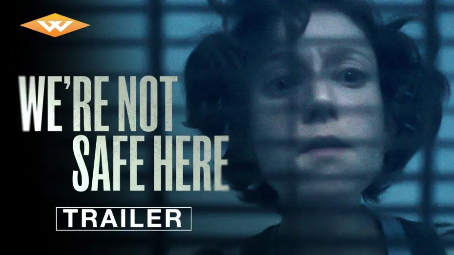 Відео до фільму We're Not Safe Here — Official Trailer