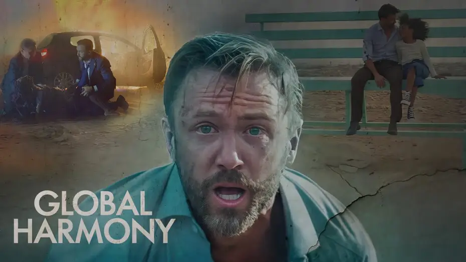 Відео до фільму Global Harmony — Official Trailer