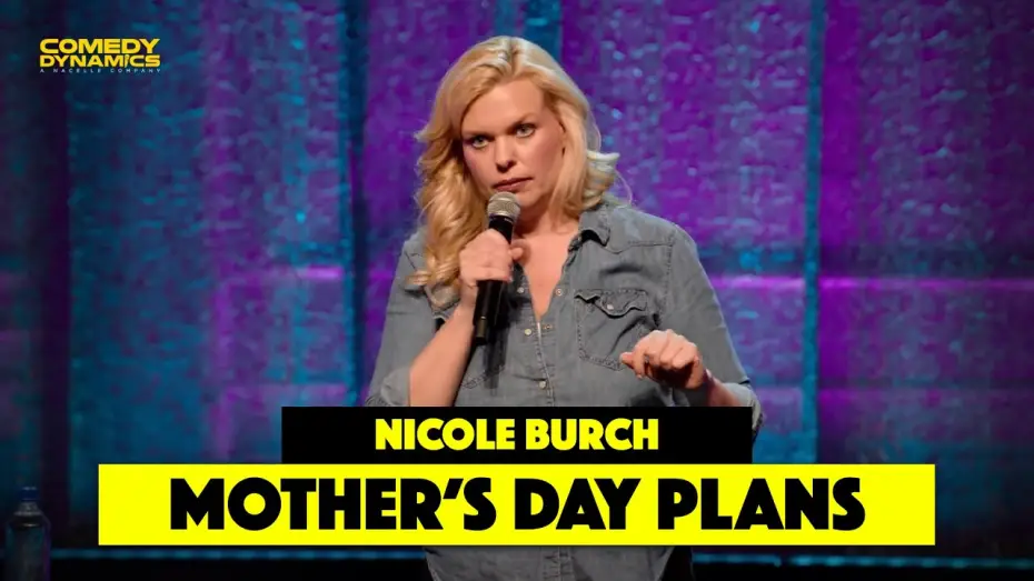Відео до фільму Nicole Burch: Mama Drama — Mother's Day Plans