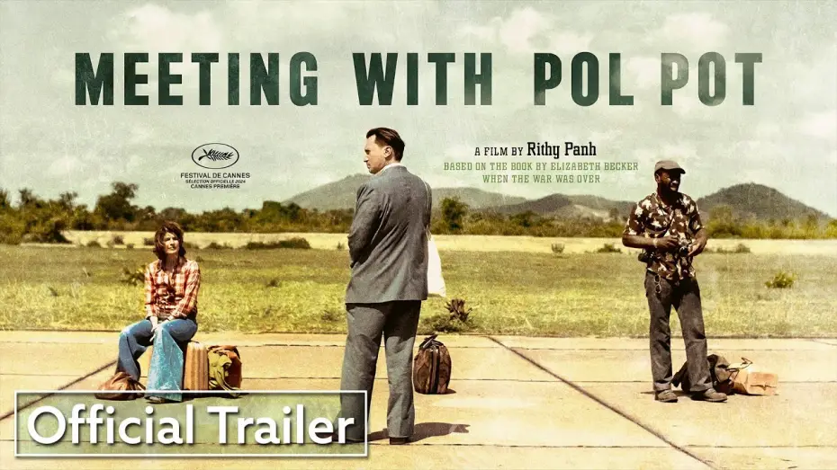 Відео до фільму Rendez-vous avec Pol Pot | Official Trailer