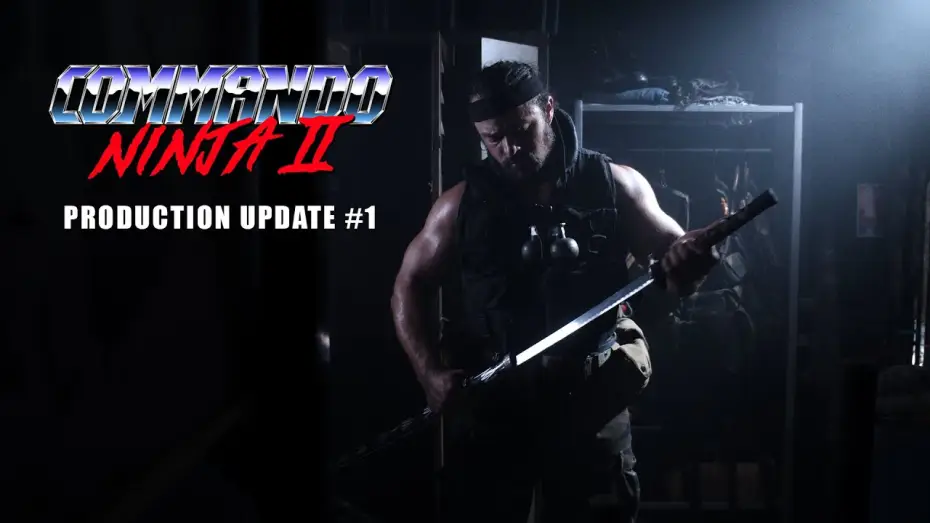 Відео до фільму Commando Ninja 2: Invasion America — COMMANDO NINJA 2 - Production Update Teaser #1