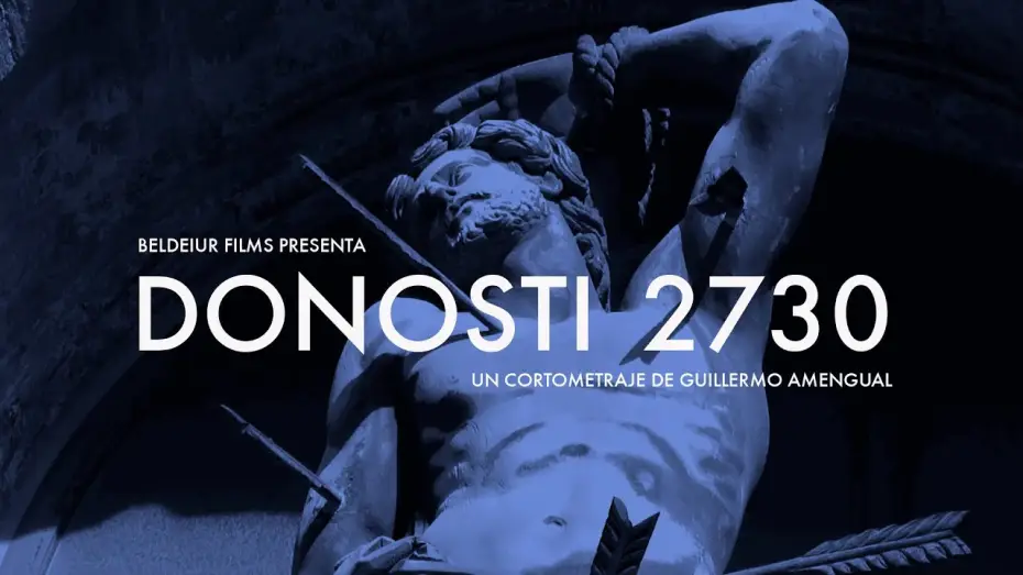 Відео до фільму Donosti 2730 — Donosti 2730 (Guillermo Amengual, 2023)