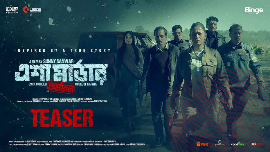 Відео до фільму এশা মার্ডার: কর্মফল — ESHA MURDER: Cycle of Karma | Teaser | Badhon | Puja Cruze | Sunny Sanwar | Binge | Cop Creation