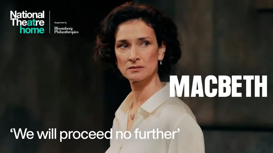 Відео до фільму Macbeth | Macbeth | 'We will proceed no further' | National Theatre at Home