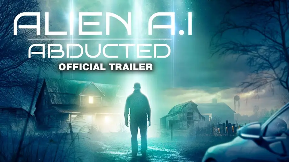 Відео до фільму Alien AI: Abducted — Alien A.I. : Abducted - Trailer