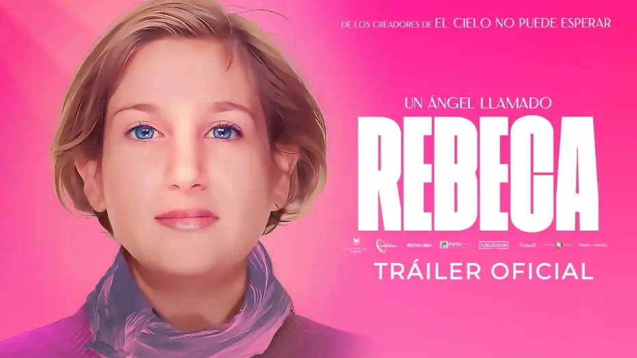 Відео до фільму Un ángel llamado Rebeca — Un ángel llamado Rebeca | Tráiler oficial HD