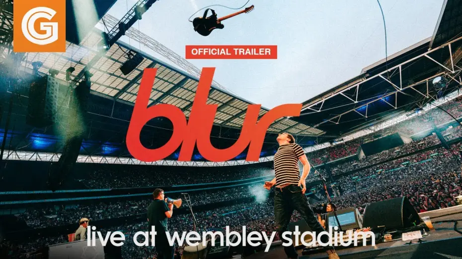 Відео до фільму blur: Live at Wembley Stadium — Blur: Live at Wembley Stadium | Official Trailer