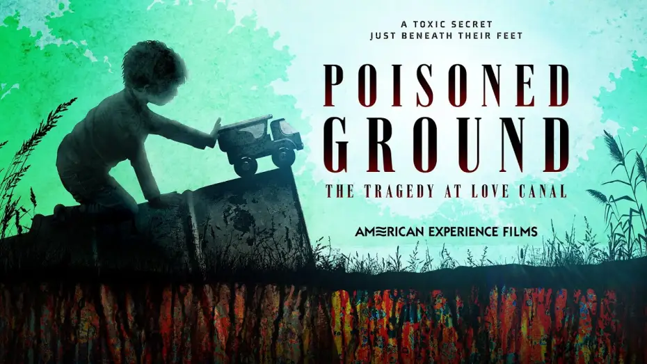 Відео до фільму Poisoned Ground: The Tragedy at Love Canal — POISONED GROUND: THE TRAGEDY AT LOVE CANAL | Trailer | American Experience | PBS