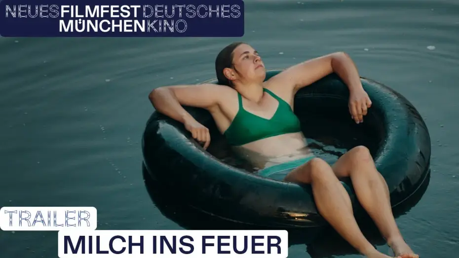 Відео до фільму Milch ins Feuer | MILCH INS FEUER | Trailer | FILMFEST M&Uuml;NCHEN 2024