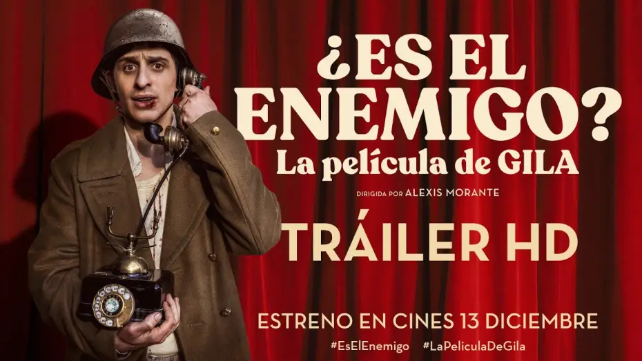 Відео до фільму &iquest;Es el enemigo? La pel&iacute;cula de Gila | Tr&aacute;iler oficial