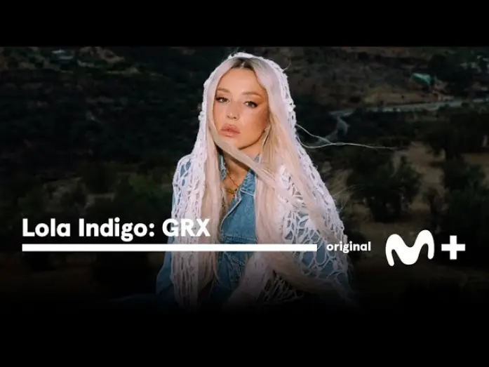 Відео до фільму Lola Índigo: GRX — Lola índigo: GRX - Tráiler oficial | Movistar Plus+