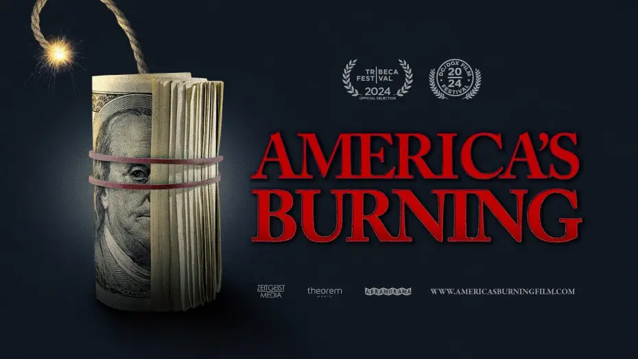 Відео до фільму America's Burning — Trailer