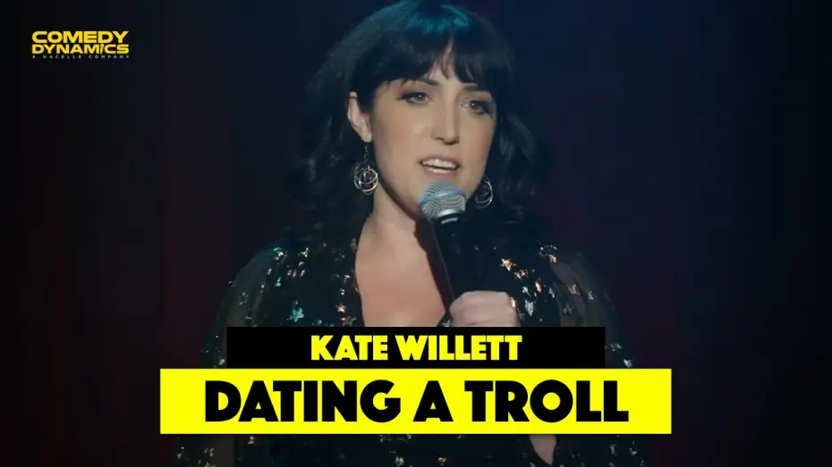 Відео до фільму Kate Willett: Loopholes | Dating a Troll