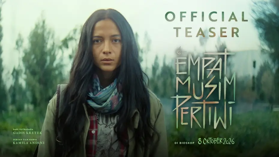 Відео до фільму Empat Musim Pertiwi — OFFICIAL TEASER - FOUR SEASONS OF PERTIWI