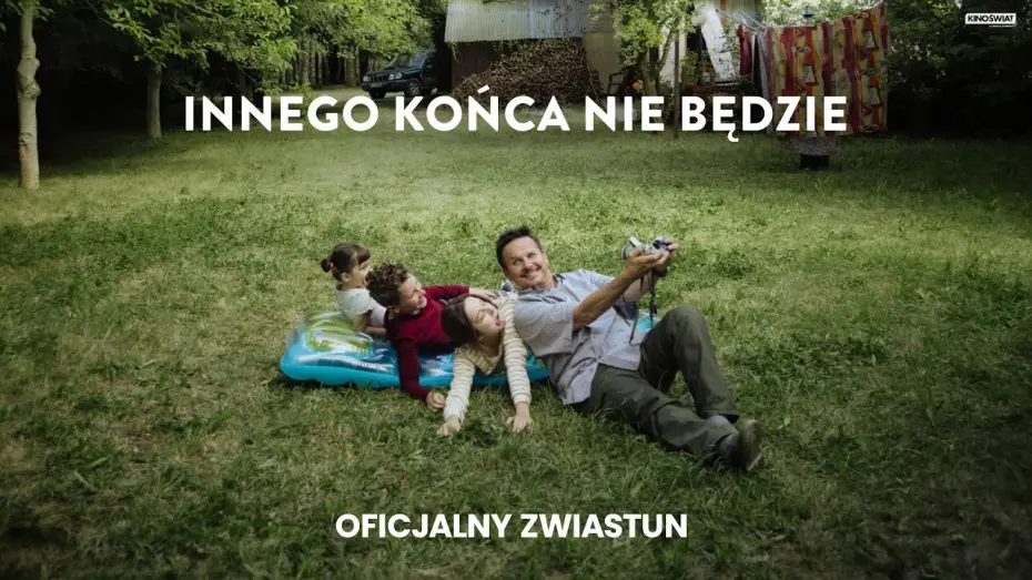 Відео до фільму Innego końca nie będzie — Oficjalny zwiastun