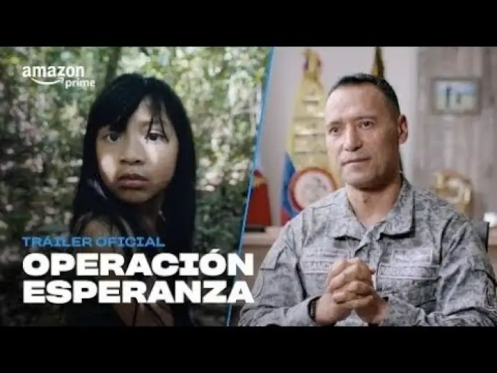 Відео до фільму Operaci&oacute;n Esperanza: Los ni&ntilde;os perdidos en el Amazonas | Operaci&oacute;n Esperanza: Los ni&ntilde;os perdidos en el Amazonas - Tr&aacute;iler Oficial | Prime Video