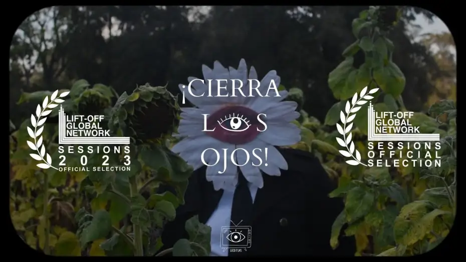 Відео до фільму Cierra Los Ojos — CIERRA LOS OJOS  |  Cortometraje