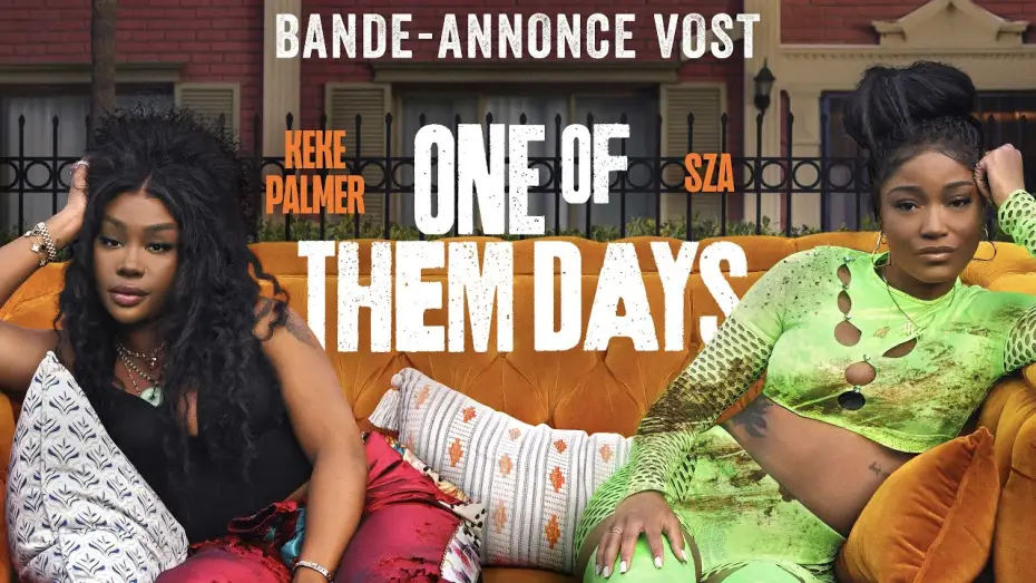 Відео до фільму Один з тих днів — One of Them Days - Bande-annonce VOST