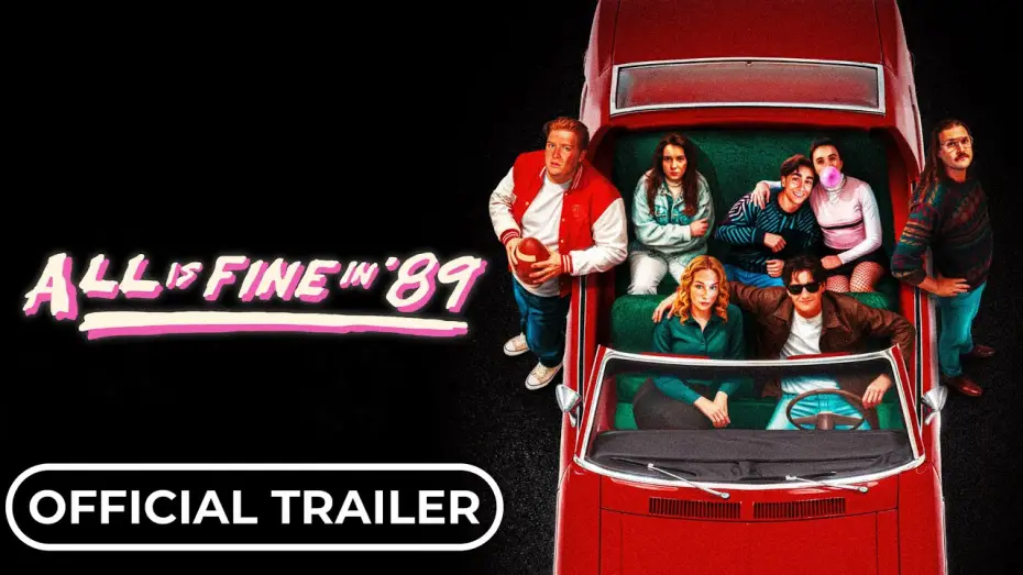 Відео до фільму All is Fine in '89 | All is Fine in &lsquo;89 | Official Trailer