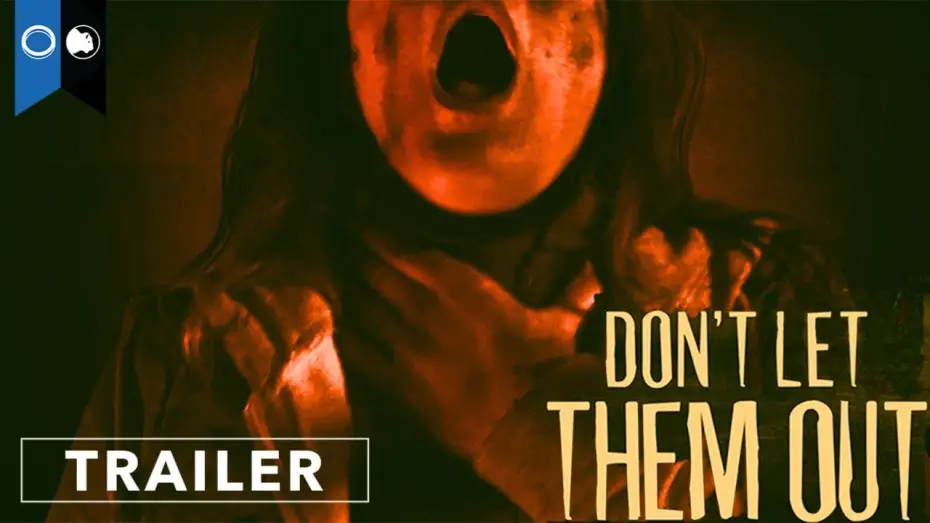 Відео до фільму Don't Let Them Out — Official Trailer