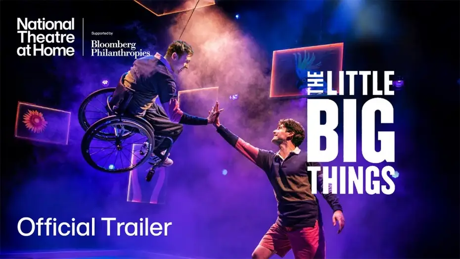 Відео до фільму National Theatre Live: The Little Big Things | The Little Big Things | Official Trailer | National Theatre at Home