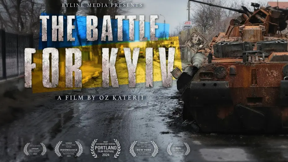 Відео до фільму The Battle for Kyiv — The Battle for Kyiv Documentary (2024)