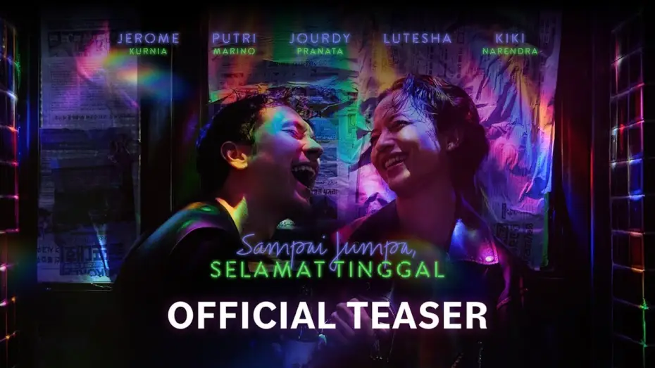Відео до фільму Sampai Jumpa, Selamat Tinggal — Sampai Jumpa Selamat Tinggal Official Teaser