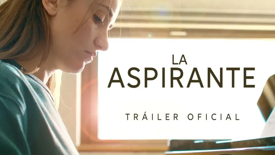 Відео до фільму La Aspirante — La Aspirante | Tráiler Oficial